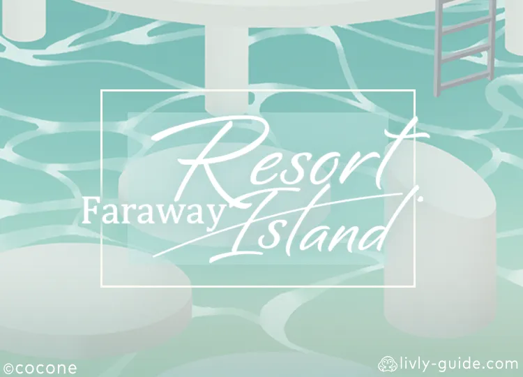 Faraway Resort Island